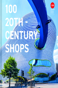 100 Twentieth Century Shops