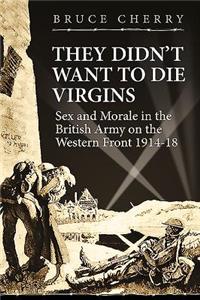 They Didn't Want to Die Virgins