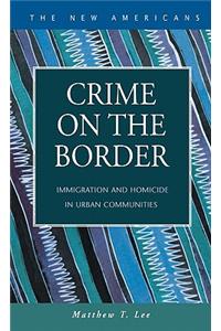 Crime on the Border