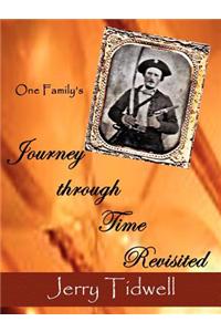 One Family's Journey Through Time Revisited