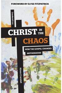 Christ in the Chaos