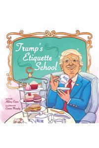 Trump's Etiquette School