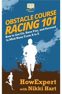 Obstacle Course Racing 101