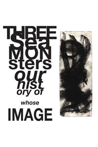 Three Sea Monsters