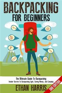 Backpacking For Beginners!