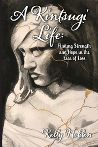 A Kintsugi Life