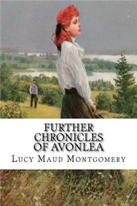 Further Chronicles of Avonlea