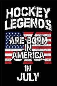 Hockey Legends Are Born In America In July
