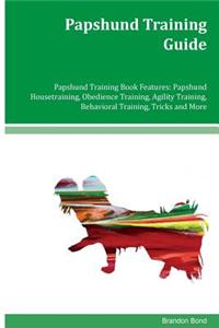 Papshund Training Guide Papshund Training Book Features