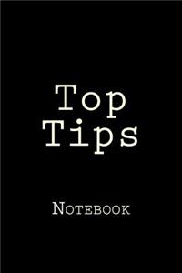 Top Tips