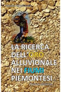 ricerca dell'oro alluvionale nei fiumi piemontesi