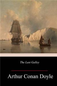 The Last Galley