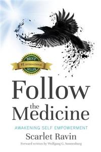 Follow the Medicine