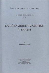 La céramique byzantine à Thasos