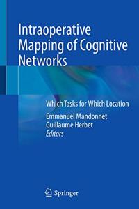 Intraoperative Mapping of Cognitive Networks: Which Tasks for Which Locations