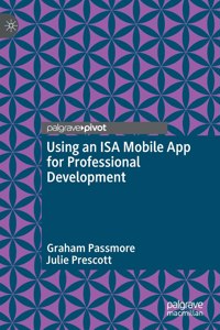 Using an ISA Mobile App for Professional Development