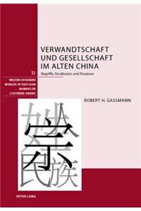 Verwandtschaft Und Gesellschaft Im Alten China