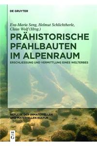 Prähistorische Pfahlbauten Im Alpenraum