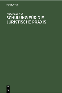 Schulung Für Die Juristische PRAXIS