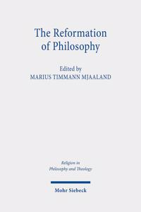 The Reformation of Philosophy