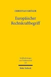 Europäischer Rechtskraftbegriff