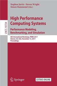 High Performance Computing Systems. Performance Modeling, Benchmarking, and Simulation