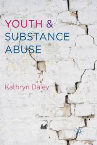 Youth and Substance Abuse
