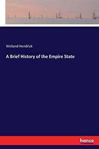 Brief History of the Empire State