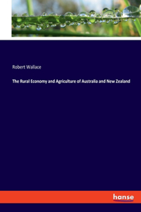 Rural Economy and Agriculture of Australia and New Zealand
