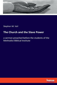 Church and the Slave Power