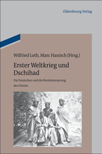 Erster Weltkrieg Und Dschihad