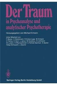 Der Traum in Psychoanalyse Und Analytischer Psychotherapie
