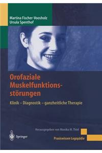 Orofaziale Muskelfunktionsstörungen