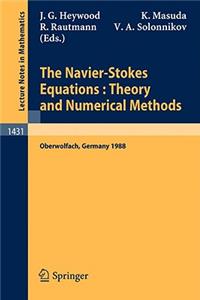 Navier-Stokes Equations Theory and Numerical Methods