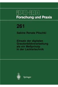 Einsatz Der Digitalen Grautonbildverarbeitung ALS Ein Meßprinzip in Der Lackiertechnik