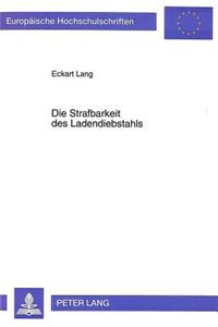 Die Strafbarkeit des Ladendiebstahls