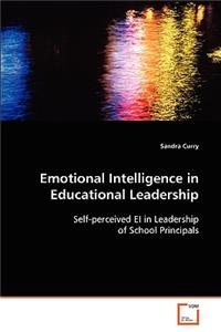 Emotional Intelligence in Educational Leadership