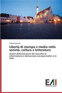 Libertà di stampa e media nella società, cultura e letteratura