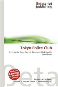 Tokyo Police Club