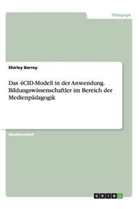 4CID-Modell in der Anwendung. Bildungswissenschaftler im Bereich der Medienpädagogik