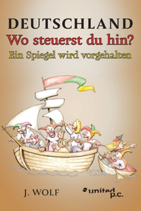 Deutschland Wo steuerst du hin?