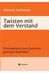Twisten mit dem Verstand