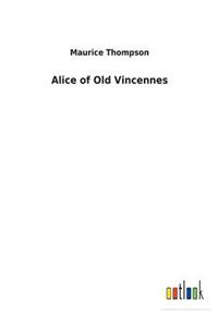 Alice of Old Vincennes