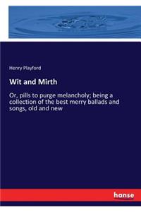 Wit and Mirth