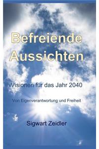 Befreiende Aussichten