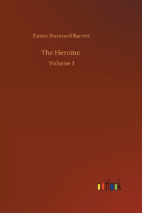 The Heroine