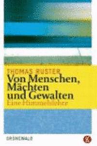 Von Menschen, Machten Und Gewalten