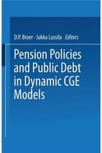 Pension Policies and Public Debt in Dynamic Cge Models