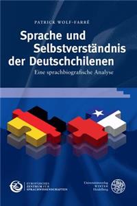Sprache Und Selbstverstandnis Der Deutschchilenen