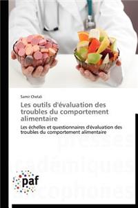 Les Outils d'Évaluation Des Troubles Du Comportement Alimentaire